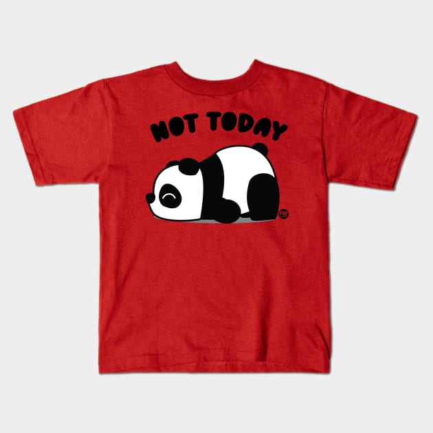 NOT TODAY PANDA Kids T-Shirt by toddgoldmanart